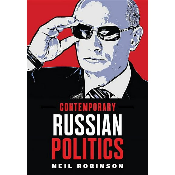 Contemporary Russian Politics: An Introduction, (Hardcover)