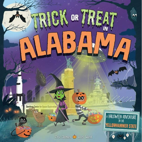 Trick or Treat: Trick or Treat in Alabama: A Halloween Adventure in the Yellowhammer State (Hardcover)