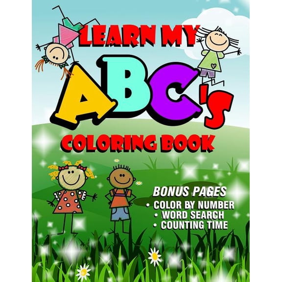 Learn My ABC'S Coloring Book: Bonus Activity Pages, (Paperback)