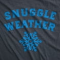thumbnail image 2 of Snuggle Weather Crewneck Sweatshirt Funny Cold Winter Cuddle Joke Longsleeve Sweater, 2 of 8