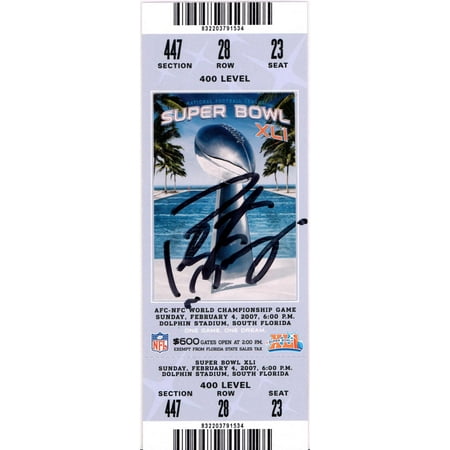 Peyton Manning Hand Signed - Peyton Manning Indianapolis Colts Autographed Super Bowl XLI Ticket - Fanatics Authentic Certified