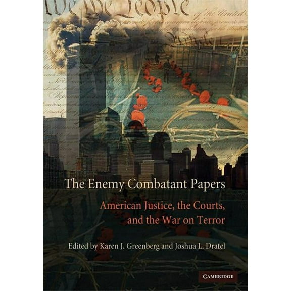 The Enemy Combatant Papers, (Hardcover)