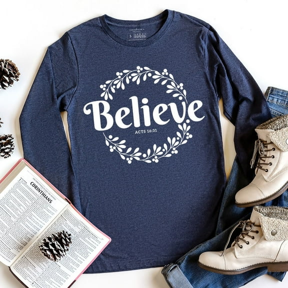 Believe Long Sleeve