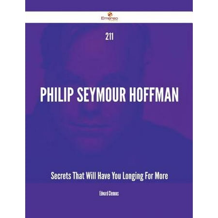 211 Philip Seymour Hoffman Secrets That Will Have You Longing For More - (Best Of Philip Seymour Hoffman)