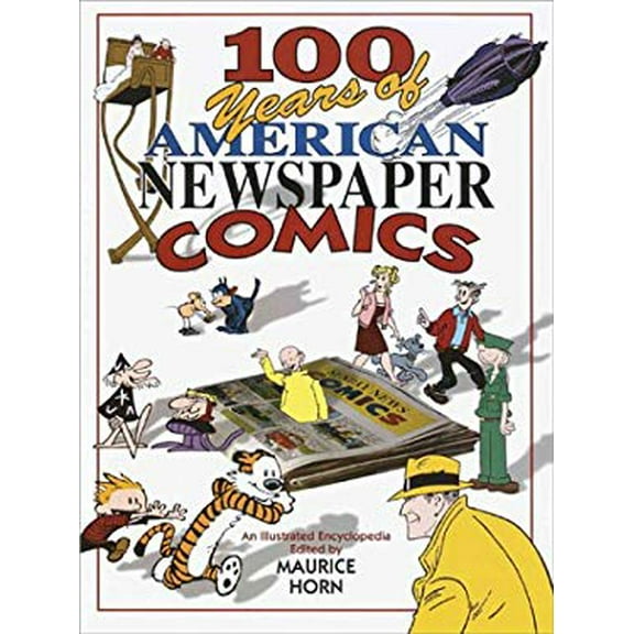 Pre-Owned 100 Years of American Newspaper Comics (Hardcover) 0517124475 9780517124475