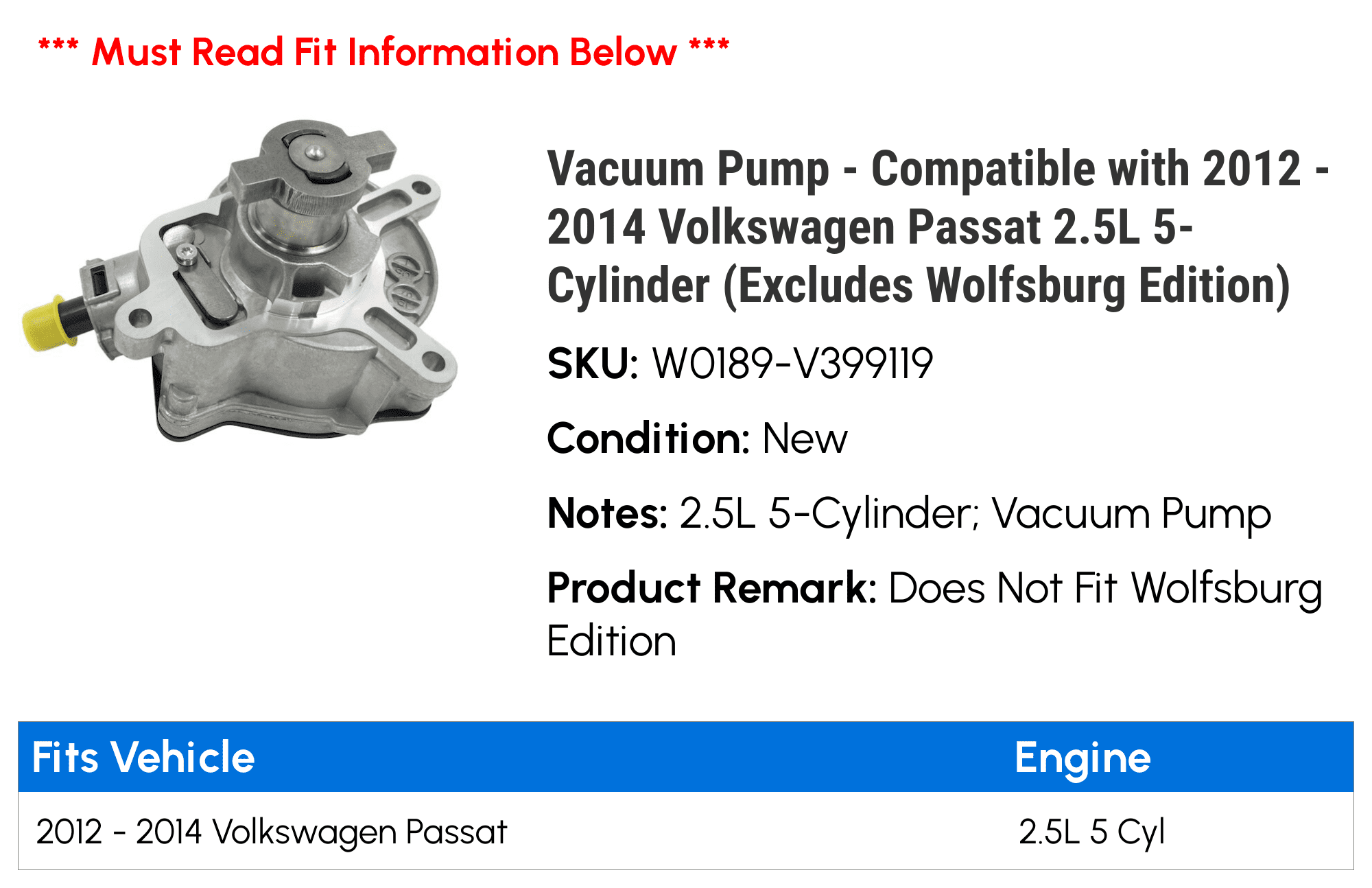 Vacuum Pump Replacement For 2012-2014 Volkswagen Passat 2.5L 5-Cylinder (Excl. Wolfsburg)