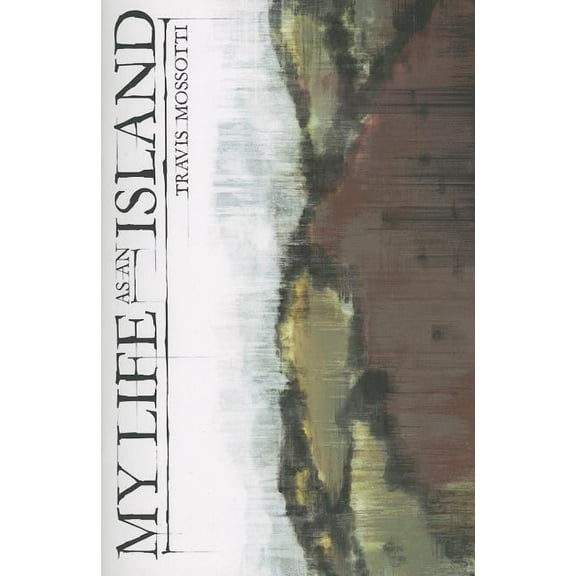 My Life as an Island : Poems (Paperback)
