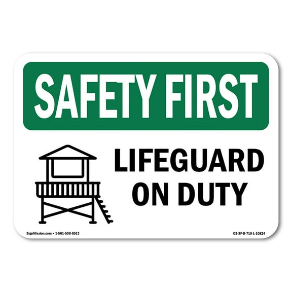 OSHA SAFETY FIRST Sign - Lifeguard On Duty | Plastic Sign | Protect Your Business, Construction Site, Warehouse & Shop Area | Made in the USA