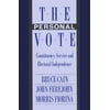 Pre-Owned The Personal Vote: Constituency Service and Electoral Independence (Paperback) 0674663187 9780674663183