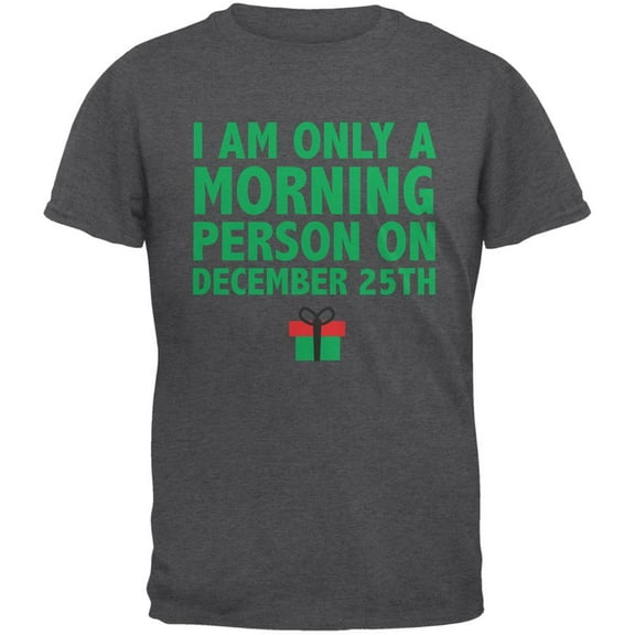 Christmas Morning Person Dark Heather Adult T-Shirt - X-Large