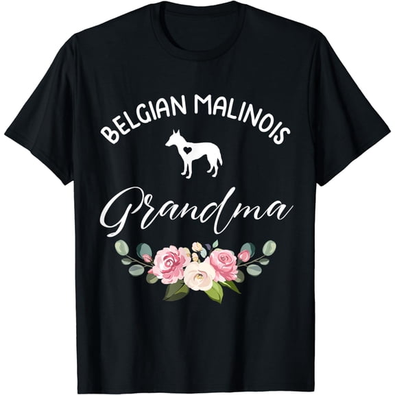 Belgian Shepherd Malinois Dog Grandma Silhouette Mothers Day T-Shirt