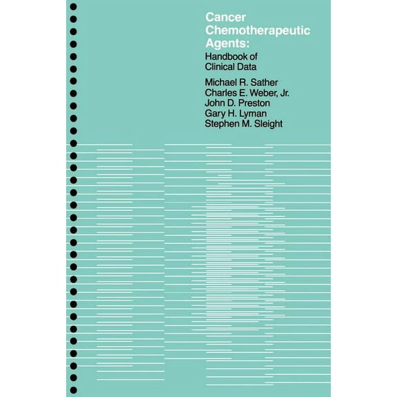 Cancer Chemotherapeutic Agents: Handbook of Clinical Data, (Paperback)