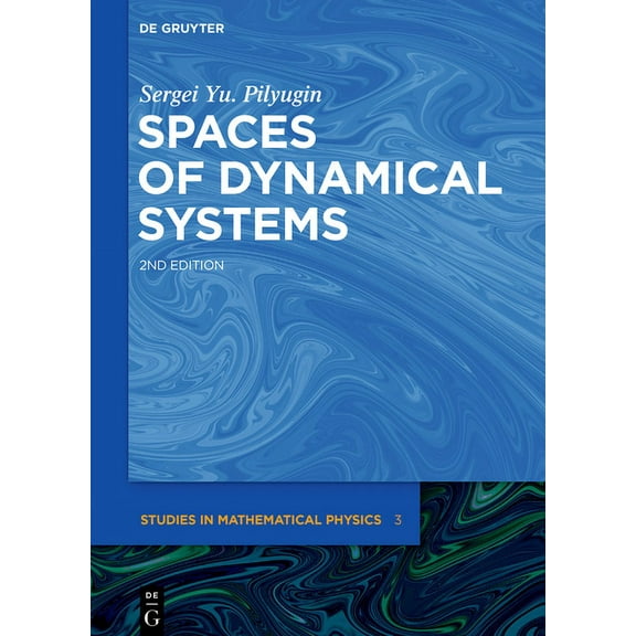 de Gruyter Studies in Mathematical Physi Spaces of Dynamical Systems, Book 3, (Hardcover)