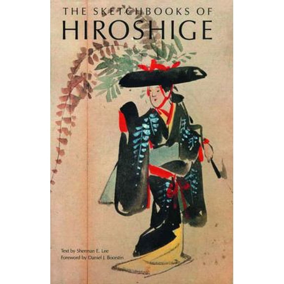 Pre-Owned The Sketchbooks of Hiroshige (Hardcover) 0807614998 9780807614990