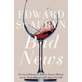 thumbnail image 1 of Bad News. Edward St. Aubyn (The Patrick Melrose Novels), 1 of 1