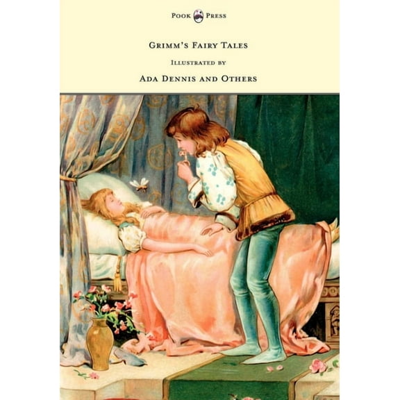Grimm's Fairy Tales - Illustrated by ADA Dennis and Others, (Hardcover)