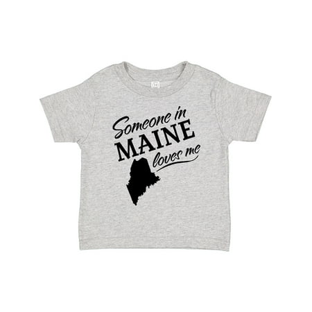 

Inktastic Someone in Maine Loves Me Gift Toddler Boy or Toddler Girl T-Shirt