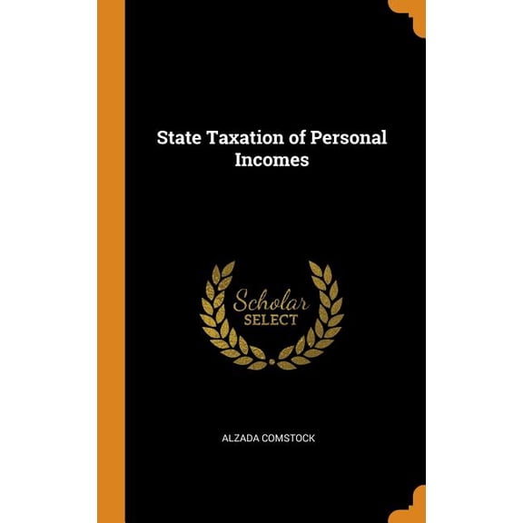 State Taxation of Personal Incomes (Hardcover)