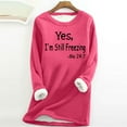 thumbnail image 2 of Funny Sayings Sweatshirts for Women Long Sleeve Fleece Sherpa Winter Shirts Round Neck Casual Warm Cute Long Tops, 2 of 3