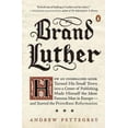 thumbnail image 1 of Brand Luther, Andrew Pettegree Paperback, 1 of 3