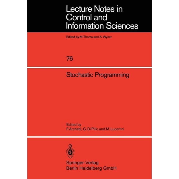 Lecture Notes in Control and Information Stochastic Programming, Book 76, (Paperback)