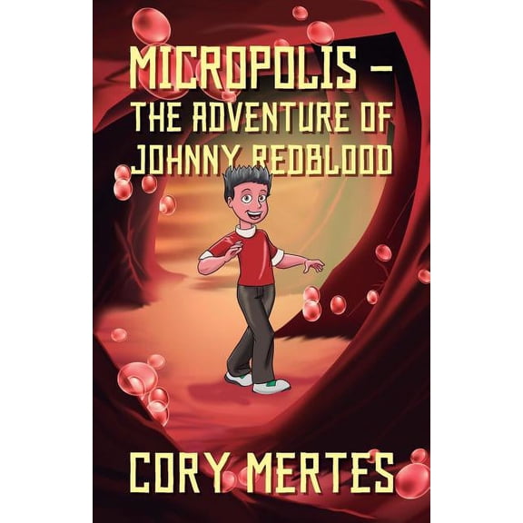 Micropolis - The Adventure of Johnny Redblood, (Paperback)