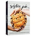thumbnail image 2 of Sister Pie: The Recipes and Stories of a Big-Hearted Bakery in Detroit [A Baking Book], (Hardcover), 2 of 3
