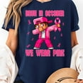 thumbnail image 3 of Breast Cancer Awareness Boys Bruh in October We Wear Pink T-Shirt Unisex, Sizes S-5XL, Gategoo, 3 of 5