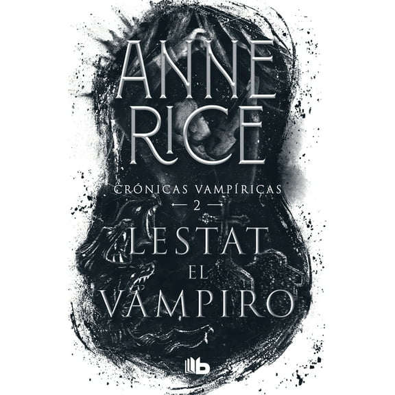 Crónicas vampÃricas / Vampire Chronicles: Lestat el vampiro / The Vampire Lestat (Series #2) (Paperback)