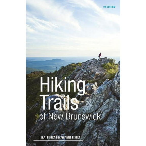 Hiking Trails of New Brunswick, 4th Edition - Paperback