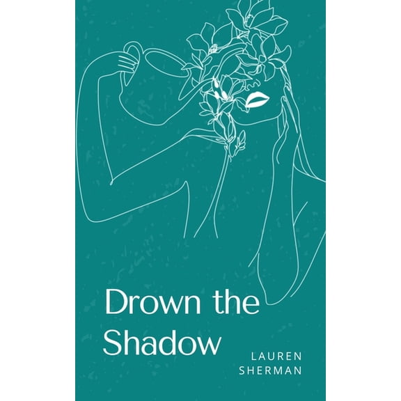 Drown the Shadow, (Paperback)