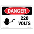 thumbnail image 1 of SignMission OS-DS-P-710-L-1008 Panneau de Danger OSHA - 220 Volts, 1 of 1