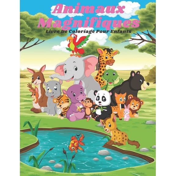 Animaux magnifiques - Livre De Coloriage Pour Enfants (Paperback)