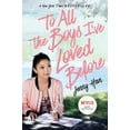 thumbnail image 2 of To All the Boys I've Loved Before To All the Boys I've Loved Before, Book 1, (Paperback), 2 of 2