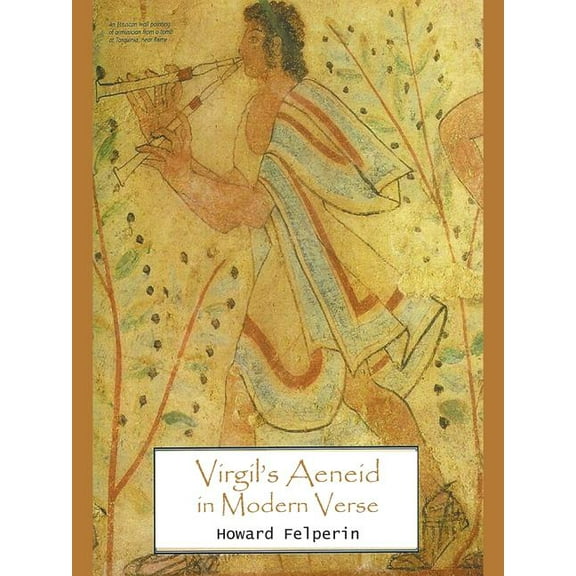Virgil's Aeneid in Modern Verse, (Paperback)