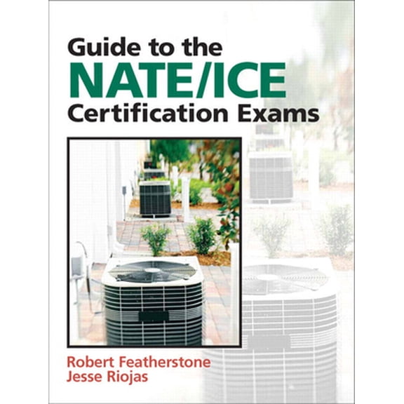 Pre-Owned Guide to Nate/Ice Certification Exams (Paperback) 0132319705 9780132319706