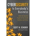 thumbnail image 1 of Pre-Owned Cybersecurity Is Everybody's Business: Solve the Security Puzzle for Your Small Business and Home (Paperback) 0996902260 9780996902267, 1 of 1