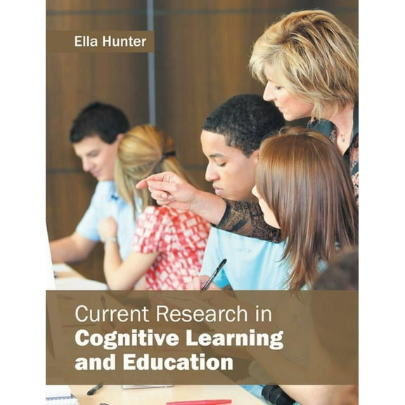 Current Research in Cognitive Learning and Education, (Hardcover)