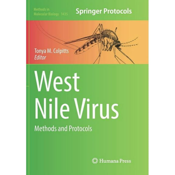 Methods in Molecular Biology West Nile Virus: Methods and Protocols, Book 1435, (Paperback)