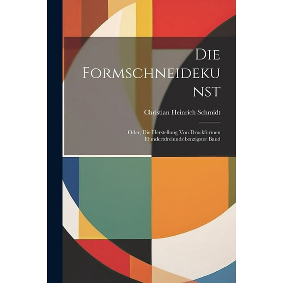 Die Formschneidekunst (Paperback)