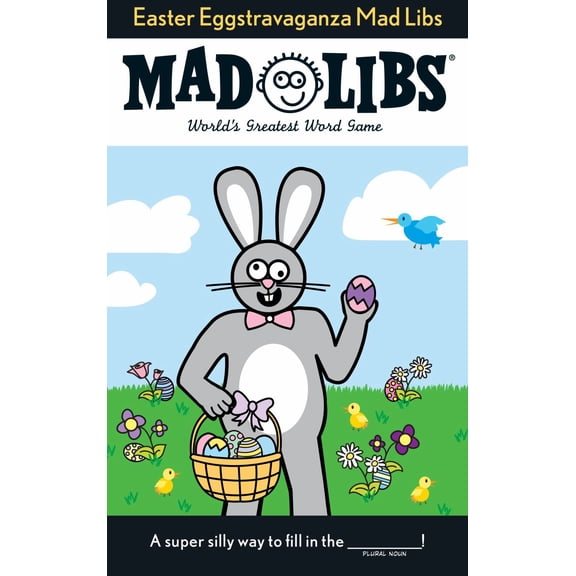 Easter Eggstravaganza Mad Libs: World's Greatest Word Game (Paperback)