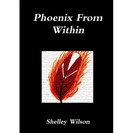 Phoenix From Within (Paperback)