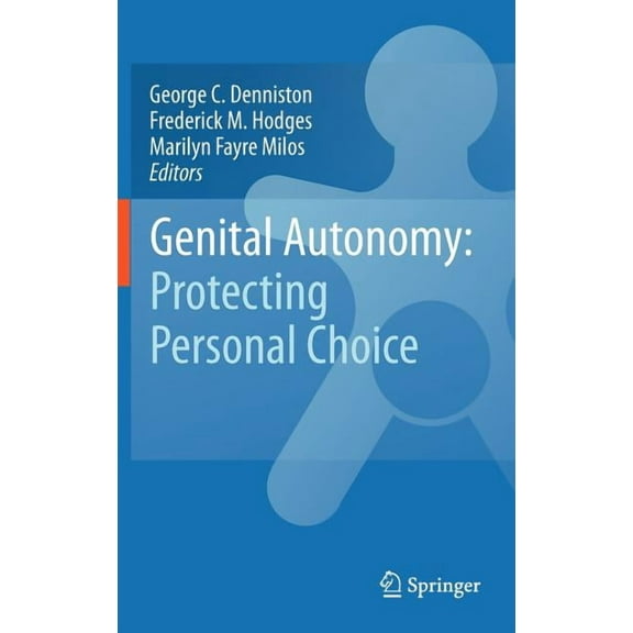 Genital Autonomy:: Protecting Personal Choice, (Hardcover)