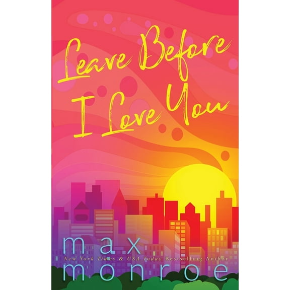 Leave Before I Love You, (Paperback)