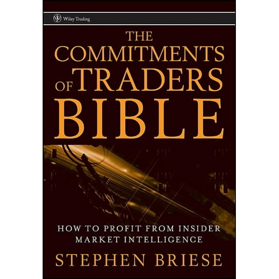 Wiley Trading The Commitments of Traders Bible, Book 325, (Hardcover)
