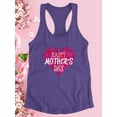 thumbnail image 3 of Happy Mother's Day Racerback Tank -Image by Shutterstock, Female Medium, 3 of 4