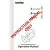 Brother PE-780D Sewing Embroidery Machine Owners Instruction Manual
