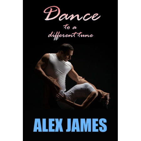 Dance to a Different Tune - eBook