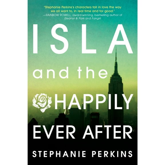 Pre-Owned Isla and the Happily Ever After (Paperback) 014242627X 9780142426272