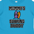 thumbnail image 4 of Inktastic Mommy Surfing Buddy Surfboard Boys or Girls Toddler T-Shirt, 4 of 5